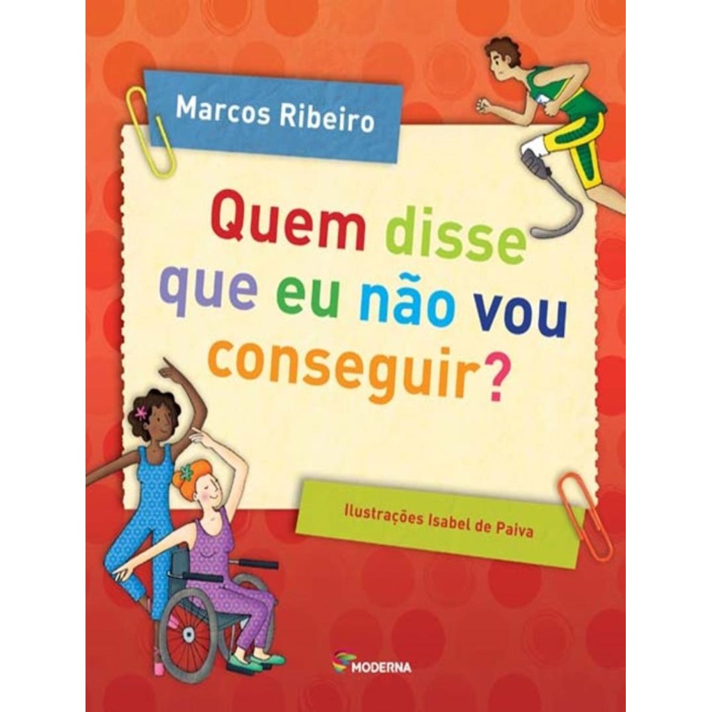 Livro - Quem Disse Que Eu Nao Vou Conseguir?