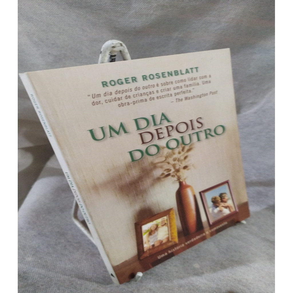 Um Dia Depois do Outro autor Roger Rosenblatt