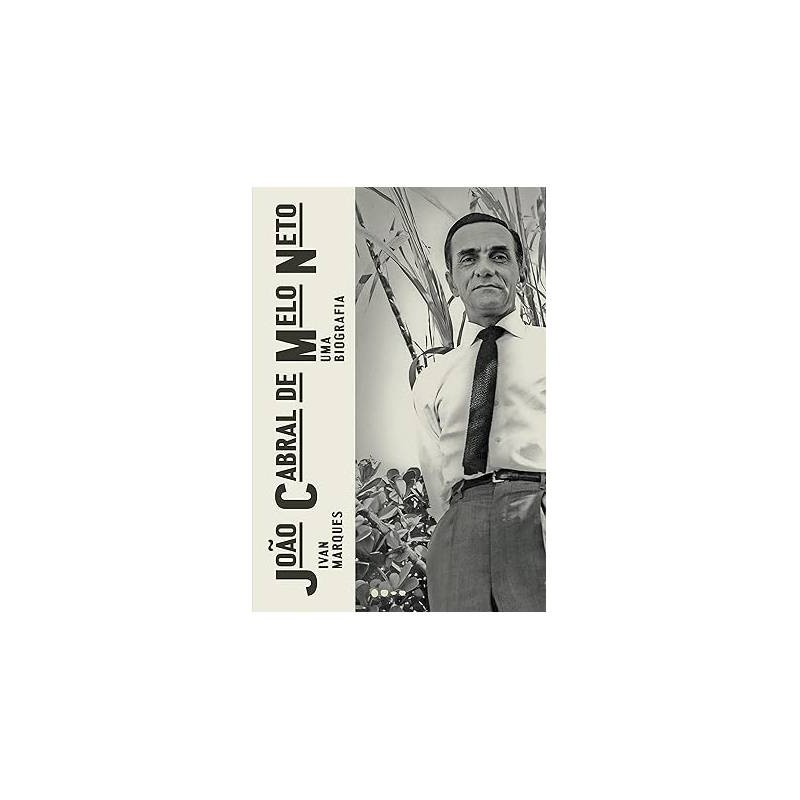 João Cabral de Melo Neto- Ivan Marques