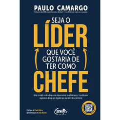 Seja o Líder que Você Gostaria de Ter Como Chefe