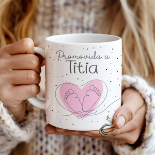 Caneca Promovida a Titia - Titio - Prepare o Colinho cegonha -  Porcelana 325 ML em Oferta na Shopee