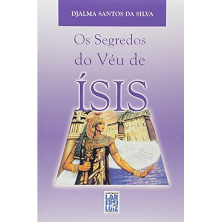 Os Segredos do Véu de Ísis Santos, Djalma