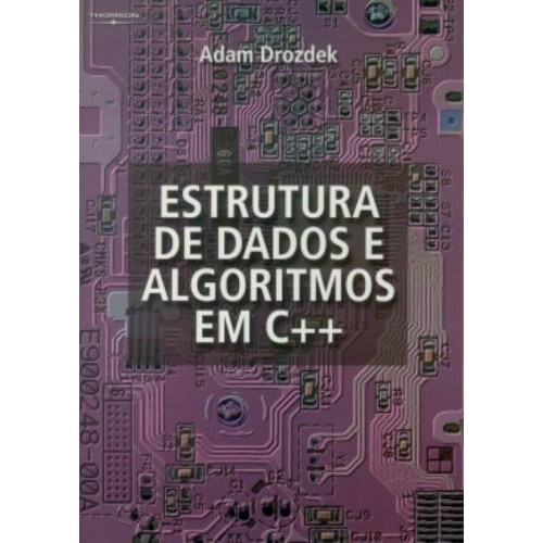 Estrutura De Dados E Algoritmos Em C ++ de Adam Drozdek 7467211