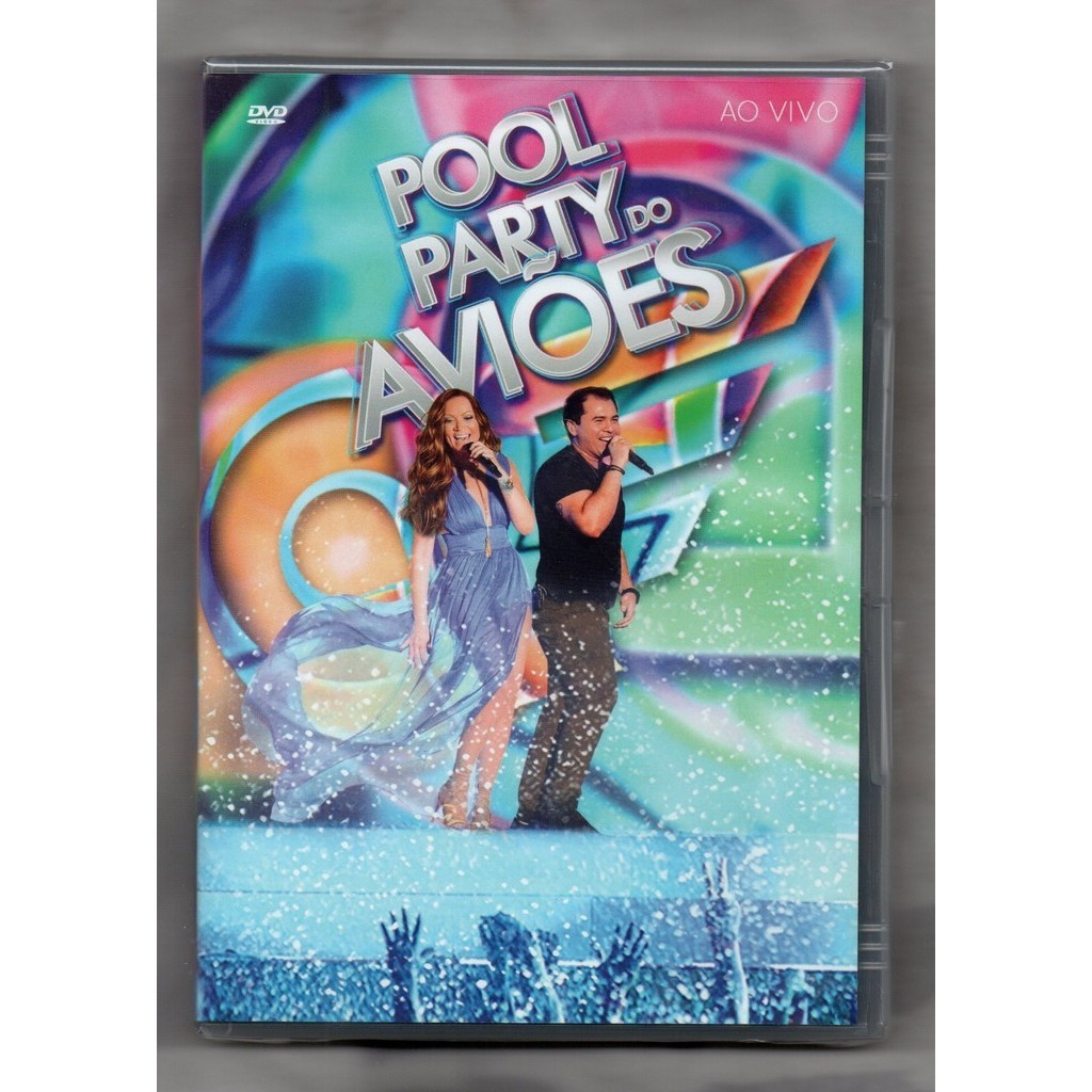 Aviões Do Forró DVD Pool Party Do Aviões