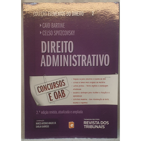 Livro Direito Administrativo - Concursos e OAB - Elementos do Direito 2 - Caio Bartine e Celso Spitzcovsky - Revista dos