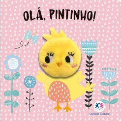 Livro Dedoche Olá, Pintinho!