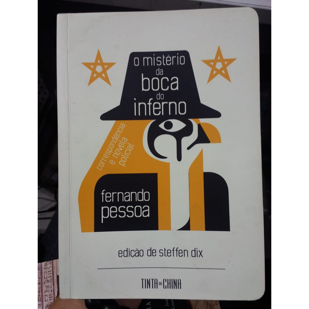 O MISTÉRIO DA BOCA DO INFERNO autor FERNANDO PESSOA