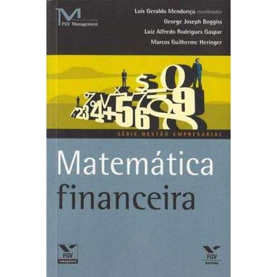 Matematica Financeira Serie Gestao Empresarial
