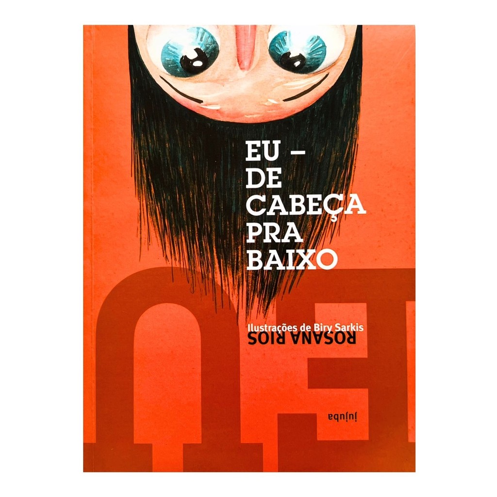 Livro Eu de Cabeça pra Baixo - Editora Jujuba