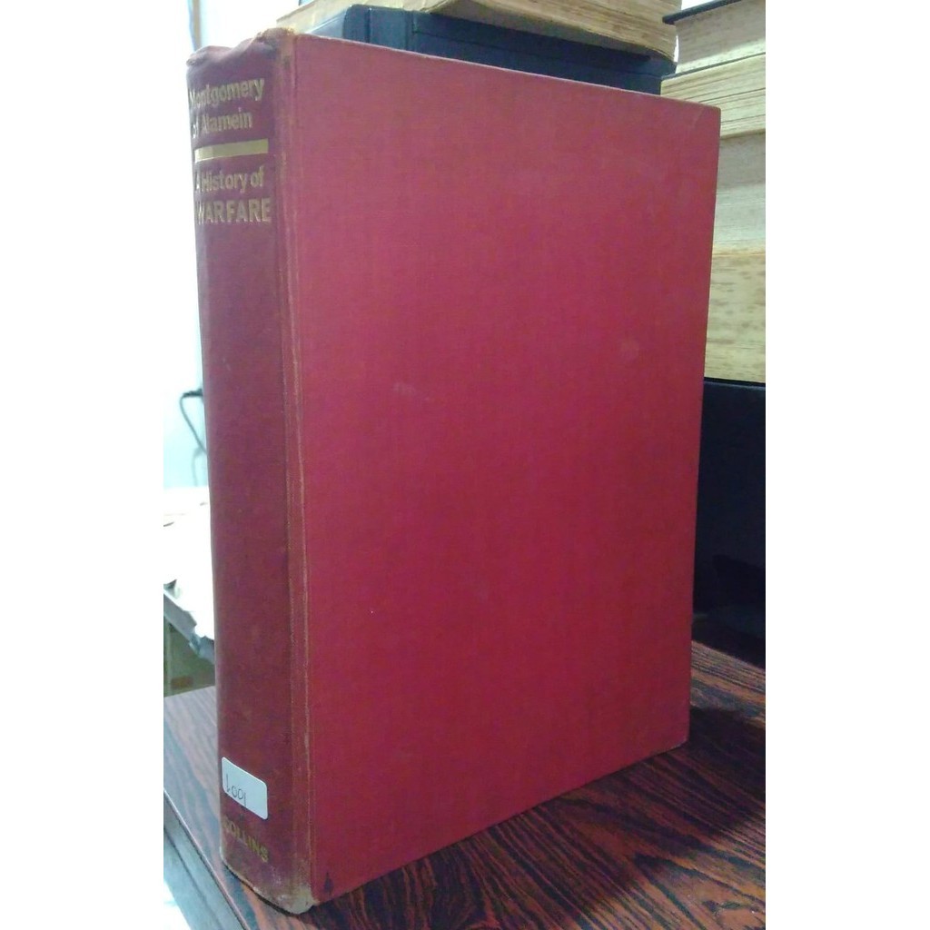 A History of Warfare - Field-Marshal Viscount Montgomery of Alamein de Diversos Autores