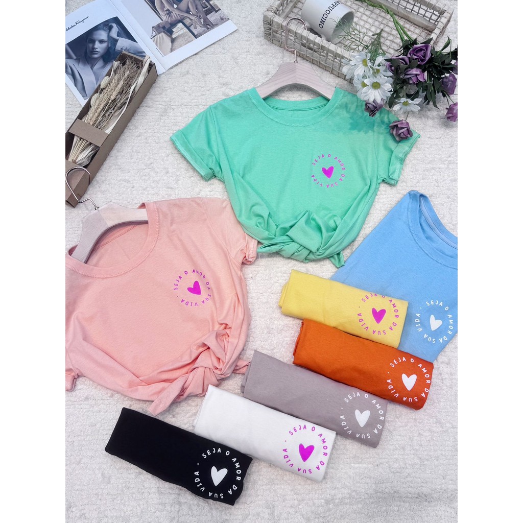 Camiseta T-shirt feminina manga curta algodão 100 % estampa Em coração seja o amor da sua vida