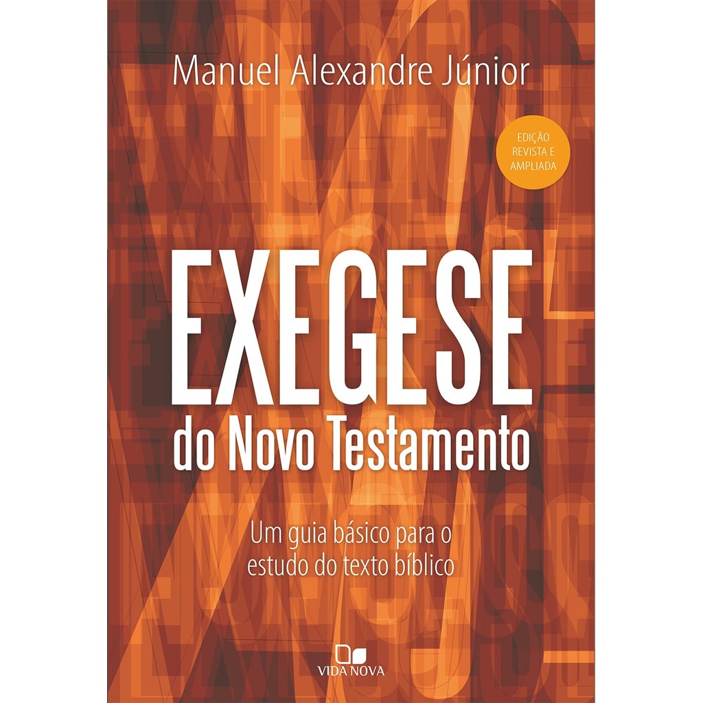 Exegese do Novo Testamento | Manuel Alexandre Júnior em Oferta na Shopee