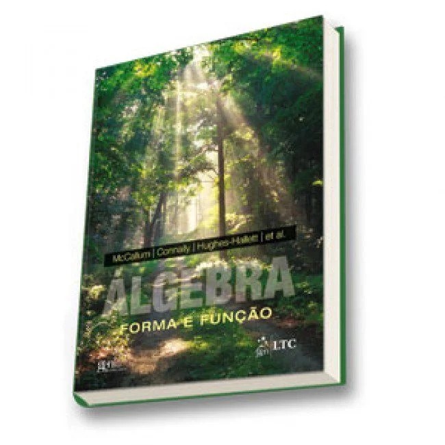Álgebra: Forma e Função autor McCallum; Connally; Hughes-Hallett; et al