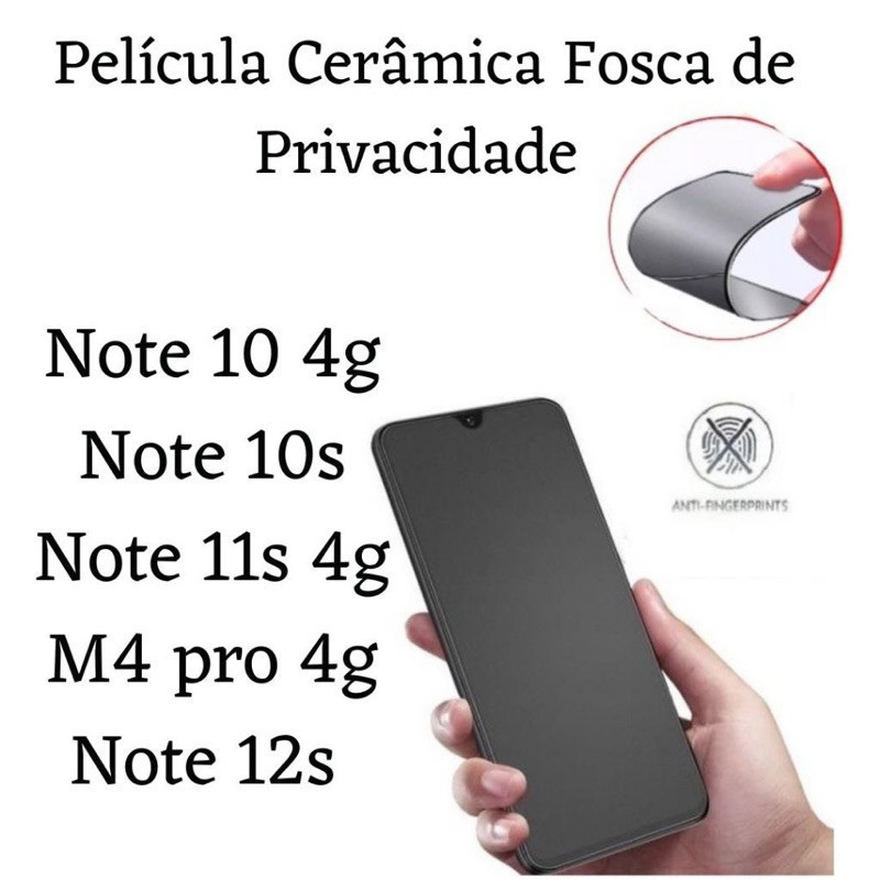 Kit Película Cerâmica Fosca Privacidade Xiaomi Note 10 4g / Note 10s / Note 11 4g / M4 pro 4g / Note 12s em Oferta na Shopee