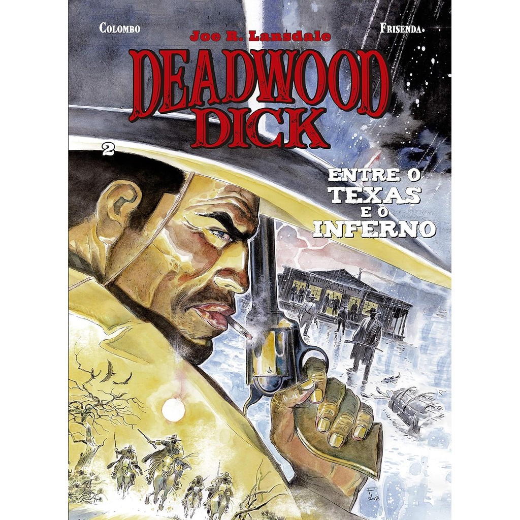 Hq Deadwood Dick Vol 2 - Entre o Texas e o Inferno