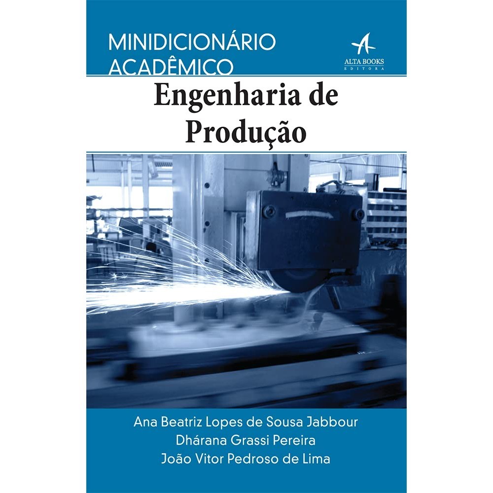 Livro: Minidicionário Acadêmico de Engenharia de Produção Autor: Ana Beatriz Jabbour (Novo, Lacrado)