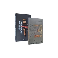 Kit 2 Livros Telmo Martinello | Seja Homem + Encontros com Deus no Jardim | Editora Vida