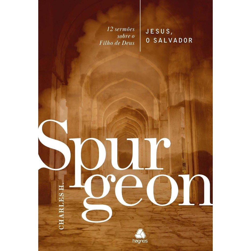Jesus, o Salvador | 12 sermões sobre o Filho de Deus | Charles Spurgeon em Oferta na Shopee