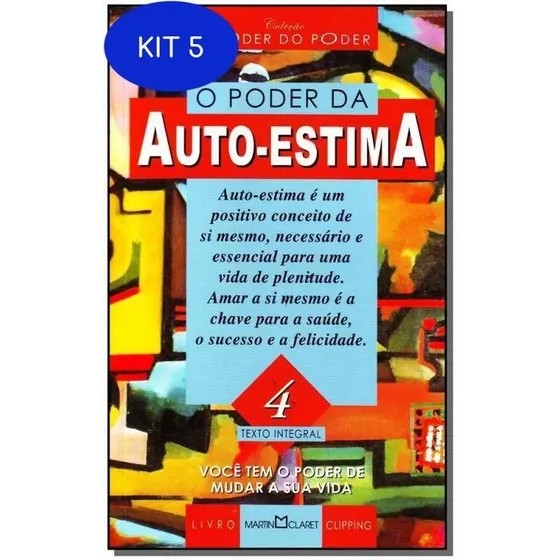 O Poder Da Auto-Estima de Martin Claret