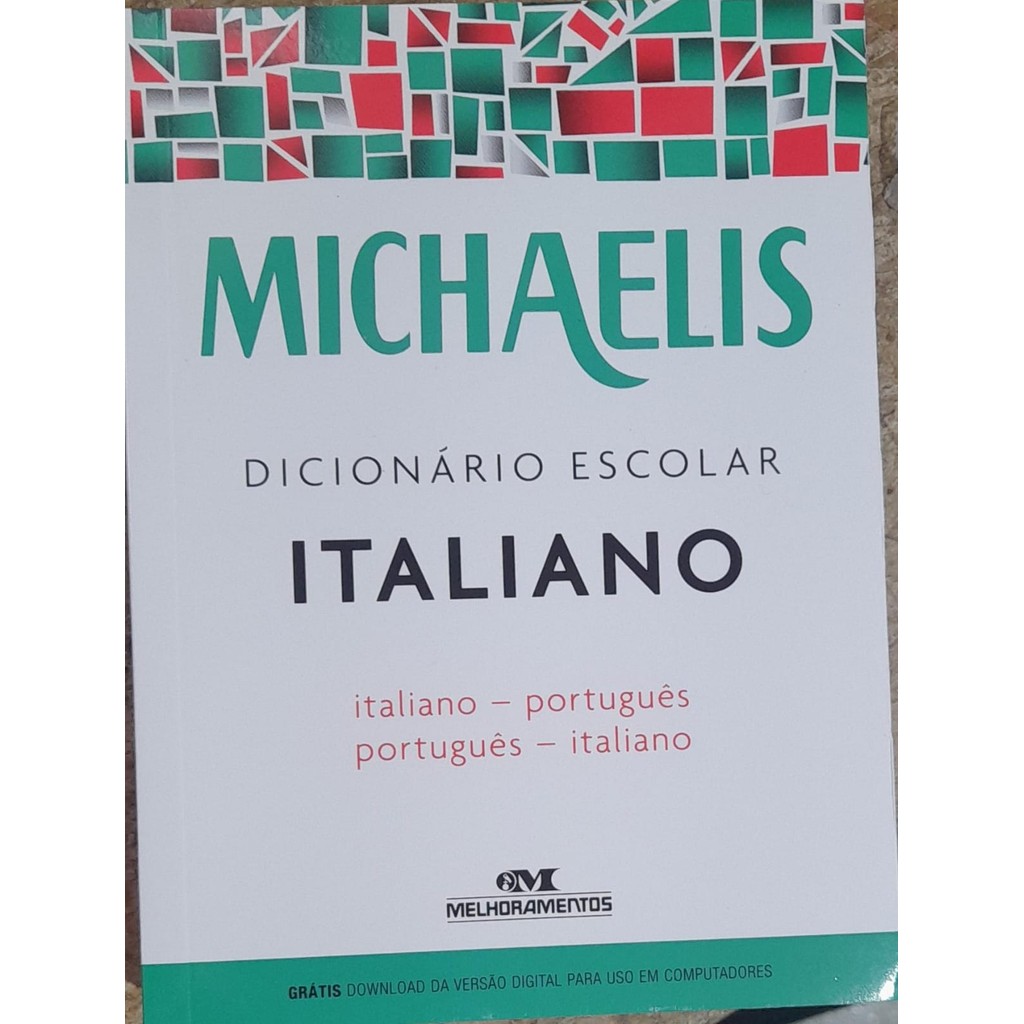 Michaelis Dicionário Escolar Italiano - Português - Italiano Tamanho Normal de Editora Melhoramentos 7429258