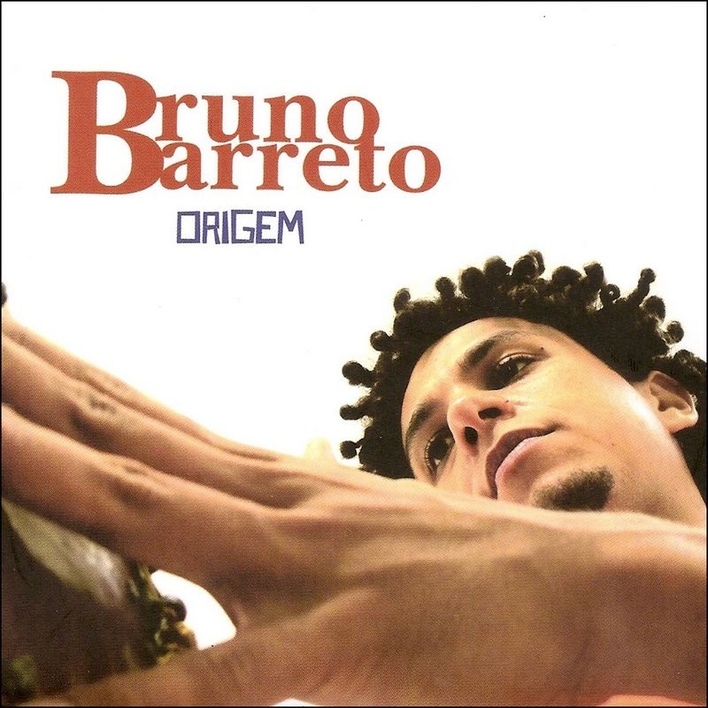 Bruno Barreto - Origem ---