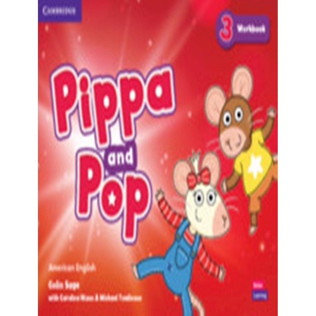 Pippa And Pop 3
 Workbook American English