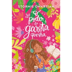 O Poder da Garota que Ora | Stormie Omartian