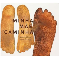 MINHA MÃE CAMINHA