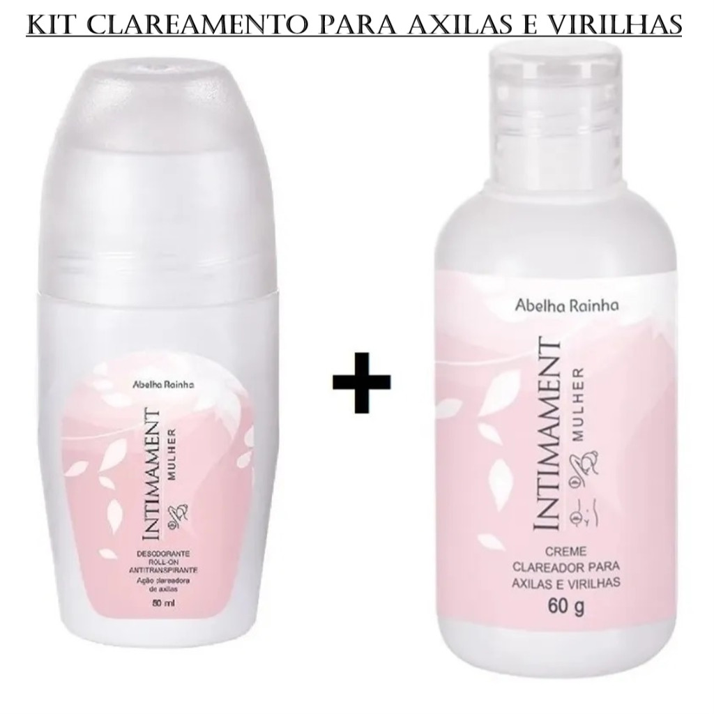 Kit Intimament Mulher Creme Clareador P/ Axilas e Virilhas + Desodorante Roll-on Clareador  Abelha Rainha
