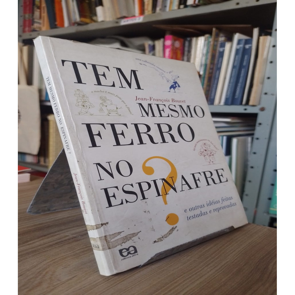 Tem Mesmo Ferro no Espinafre autor Jean Francois Bouvet