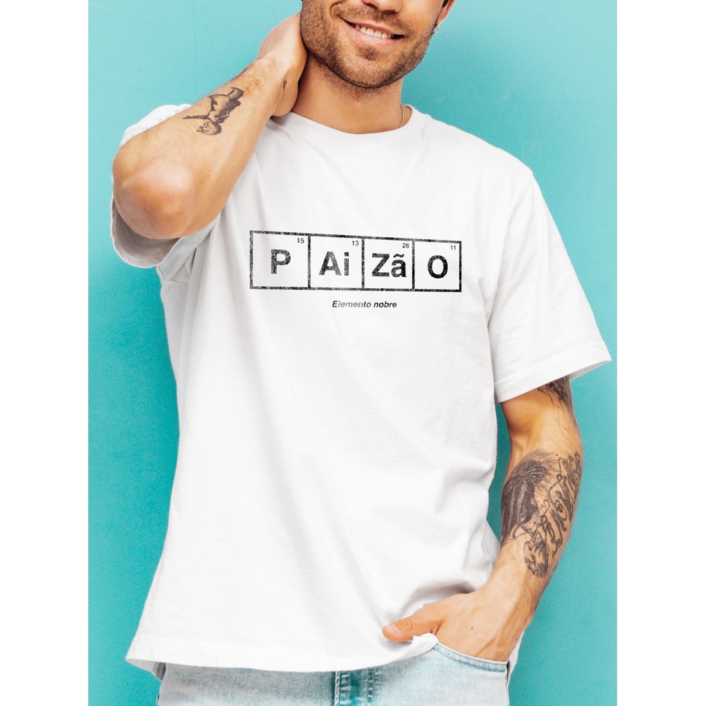 Camiseta Básica Dia dos Pais - Paizão, Elementro Nobre - No Sense