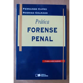 Prática Forense Penal de Fernando Capez e Rodrigo Colnago