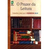O Prazer da Leitura / Conceitos Como Usar e Conhecer Mais autor Editora Abril Colecoes