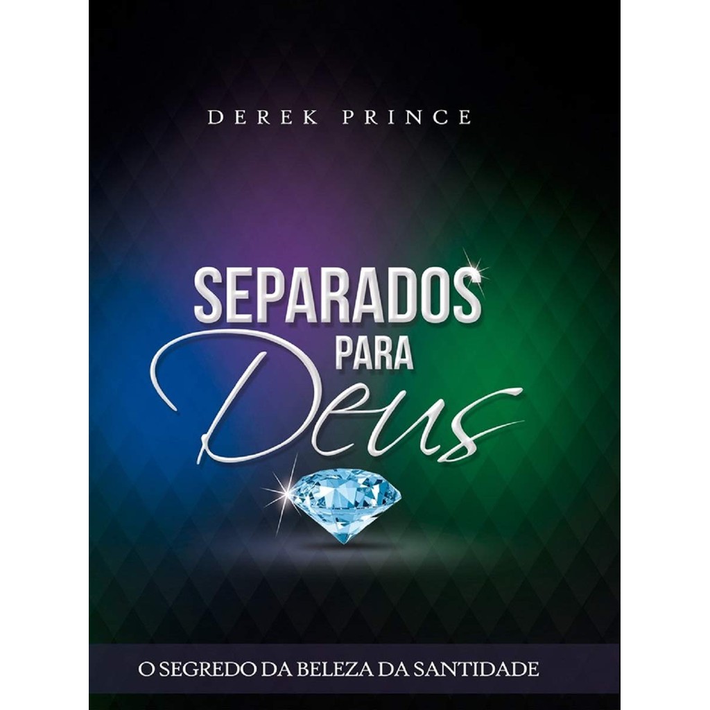 Separados Para Deus | Derek Prince