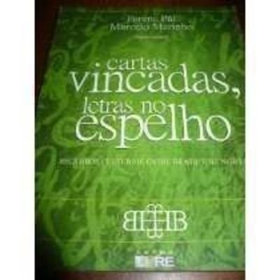 Livro Cartas Vincadas, Letras No Espelho Escambos Culturais Entre Brasil e Hungria de Ferenc Pál 7454306