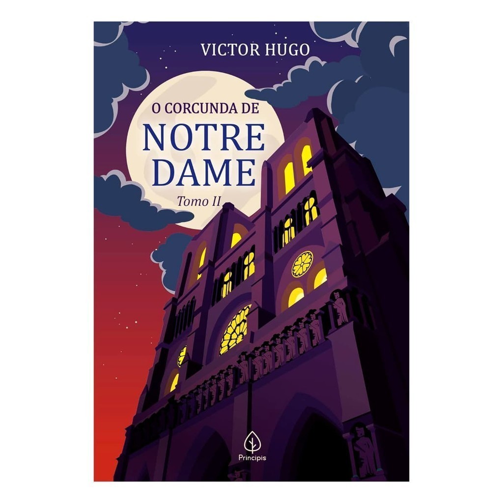 O Corcunda de Notre Dame - Tomo 2 - Victor Hugo