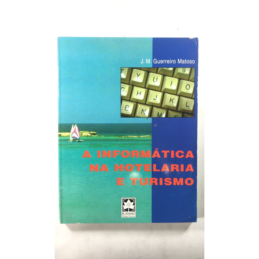 A informática na Hotelaria e turismo