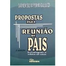 Livro Propostas Para Reunião de Pais Estratégias e Relatos de Casos de Carmen Silvia Penha Galluzzi 7435607