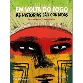 Livro Em volta do fogo as histórias são contadas em Oferta na Shopee