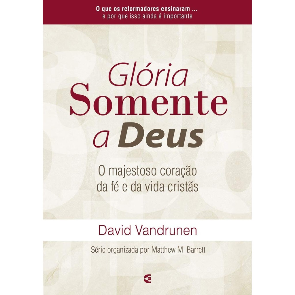 Glória Somente a Deus | David Vandrun Matthew Barrett em Oferta na Shopee