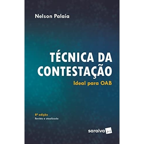 Livro Técnica da Contestação Ideal Para a OAB de Nelson Palaia 7433237