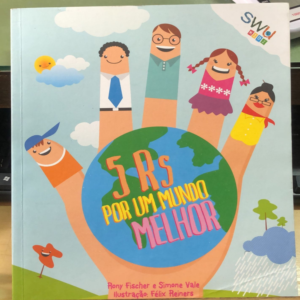5 Rs por Um Mundo Melhor Autor Rony Fischer e Simone Vale