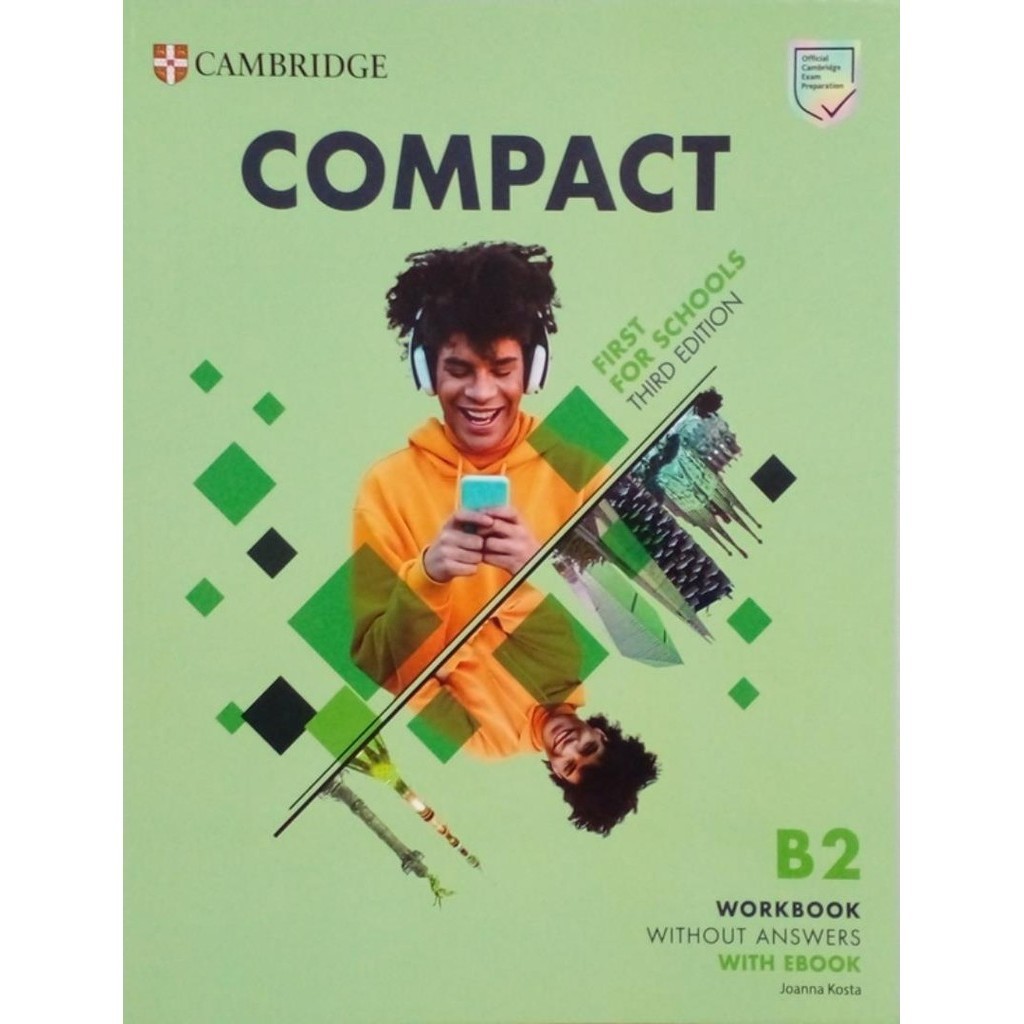 Compact First For Schools B2 First
 Workbook Without Answers With Ebook 3Rd Ed