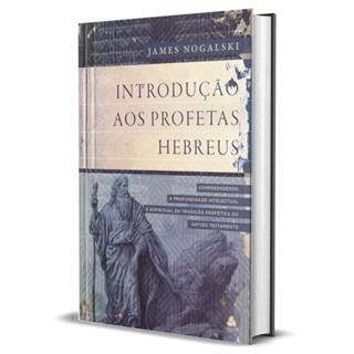 Introdução aos Profetas Hebreus | Nogalski James em Oferta na Shopee