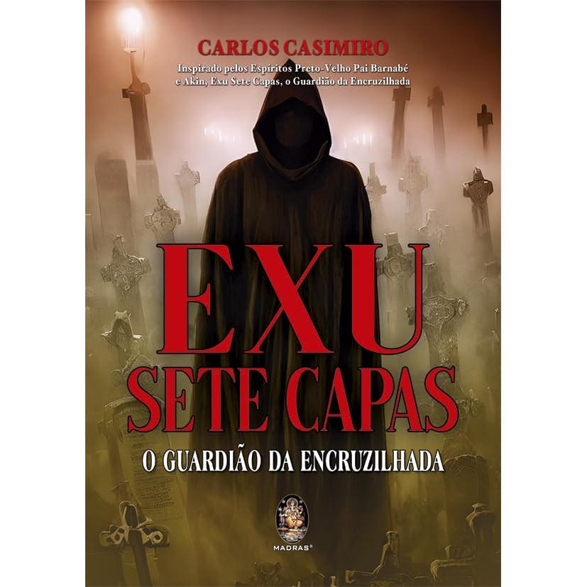 Exu Sete Capas: o Guardião da Encruzilhada