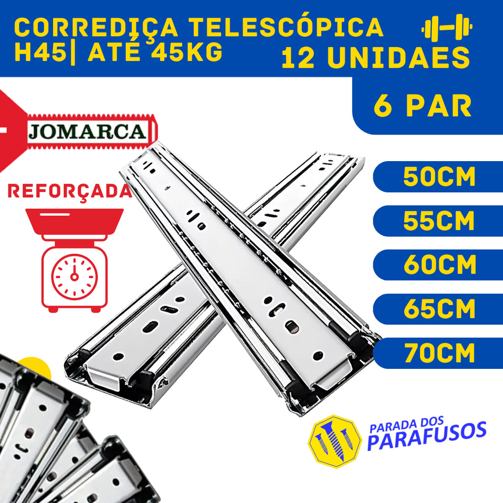 12 Corrediça Reforçada Telescópica 6 par Aço Jomarca Par 45kg 50cm a 70cm grande