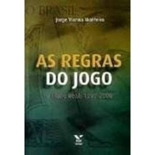 As Regras Do Jogo O Plano Real: 1997-2000 de Jorge Vianna Monteiro 7457840