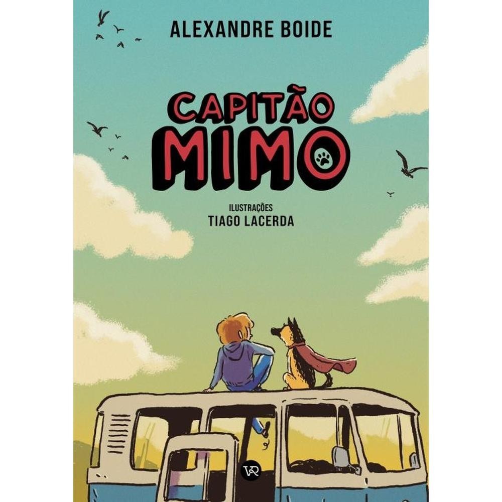 Livro  Capitão Mimo por LACERDA, TIAGO Editora GRUPO VR por LACERDA, TIAGO