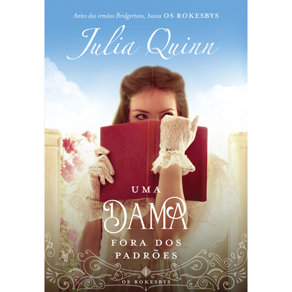 UMA DAMA FORA DOS PADRÕES (OS ROKESBYS – LIVRO 1) A ORIGEM DOS BRIDGERTONS - Books & Magazines