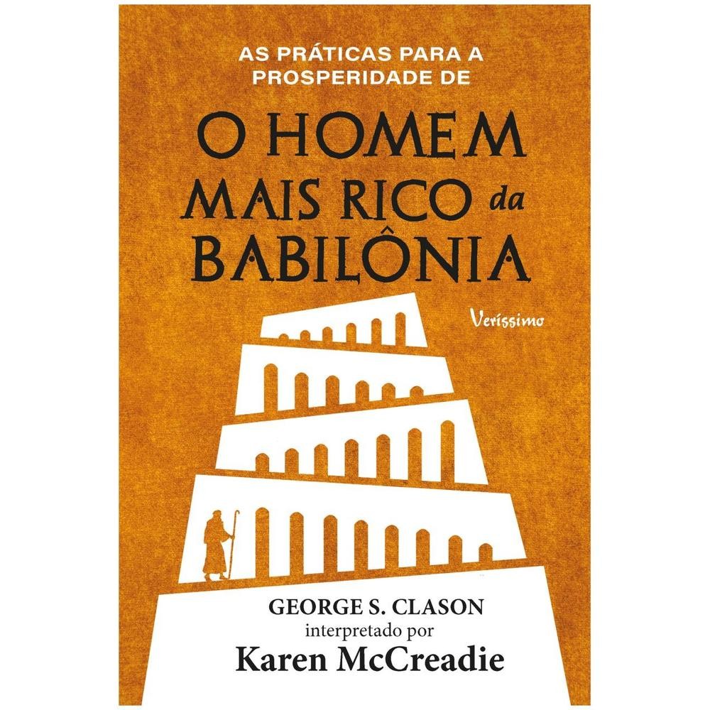 Livro As práticas para a prosperidade de o homem mais rico da Babilônia de George S. Clason Livros Prn
